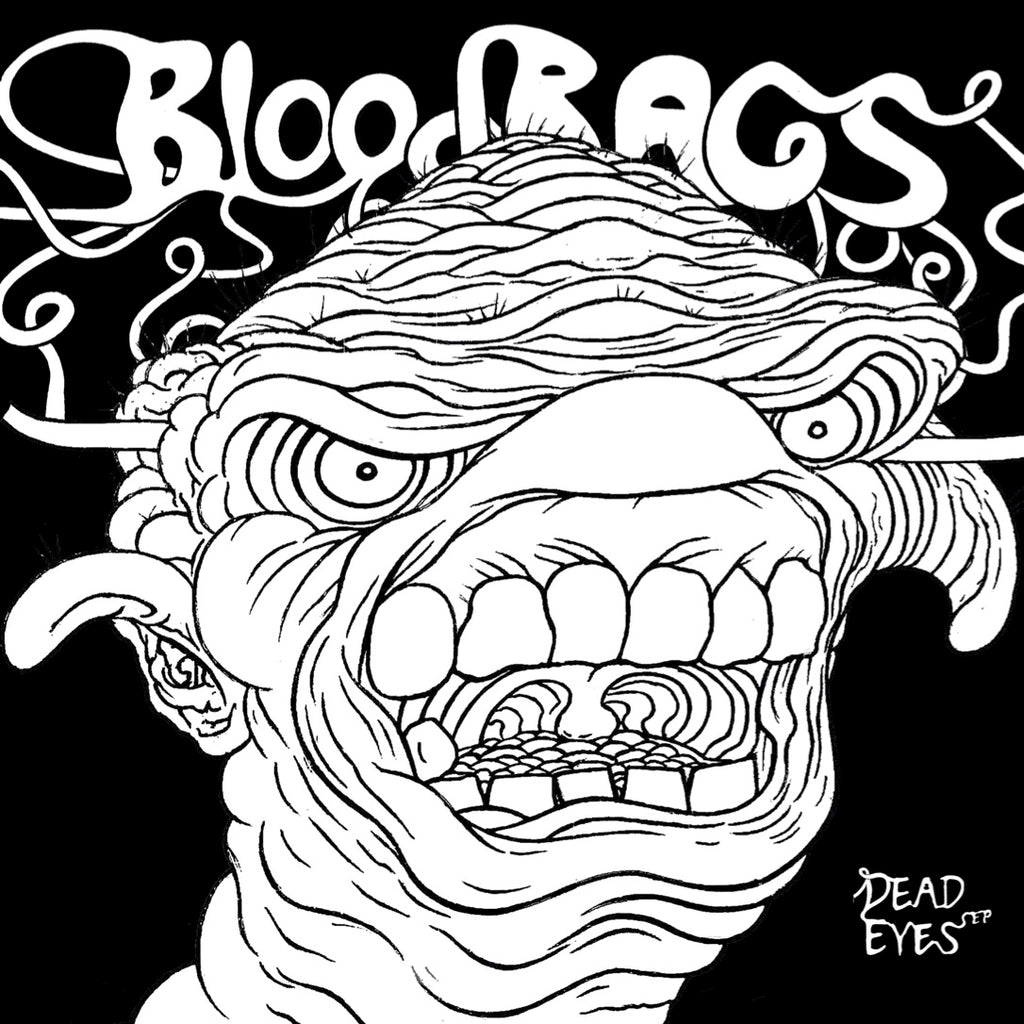 BLOODBAGS - Dead Eyes EP